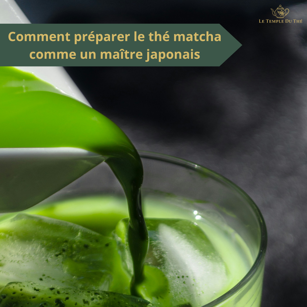 Comment préparer le thé matcha comme un maître japonais